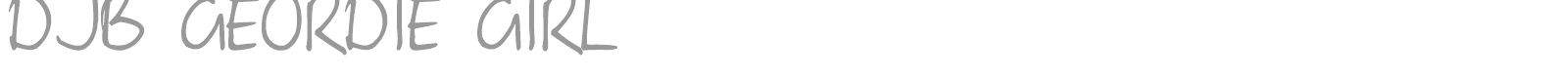 DJB Geordie Girl font preview